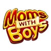 Moms With Boys